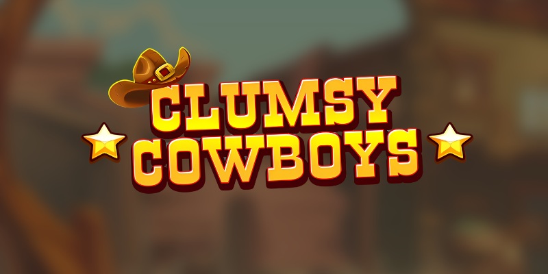 Clumsy Cowboys Slot:  Wild West Gone Wacky