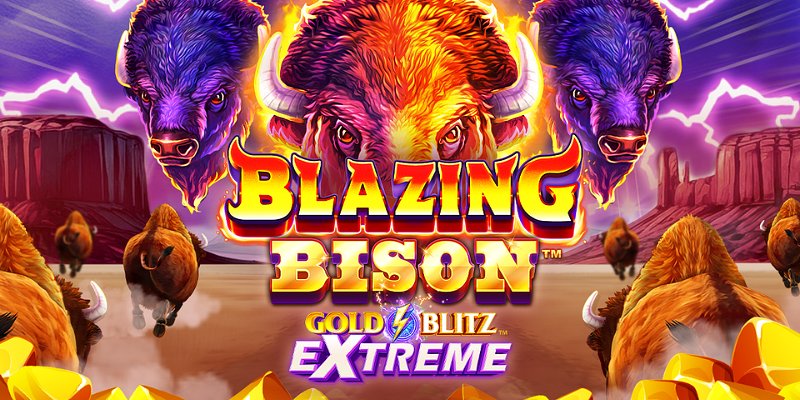 Blazing Bison: Gold Blitz Extreme - Slot Review