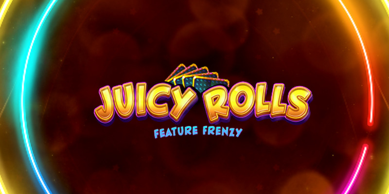Juicy Rolls Feature Frenzy Slot: Quick Take