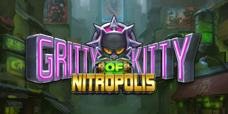 Gritty Kitty of Nitropolis: First Look - Is This Slot the Cat's Pajamas?