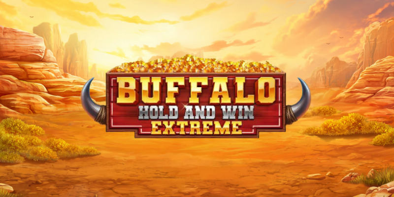Buffalo Hold & Win Extreme Slot: Back to the Buffalo? Seriously?