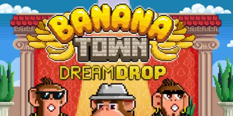 Banana Town Dream Drop:  Apes and Jackpots Gone Wild