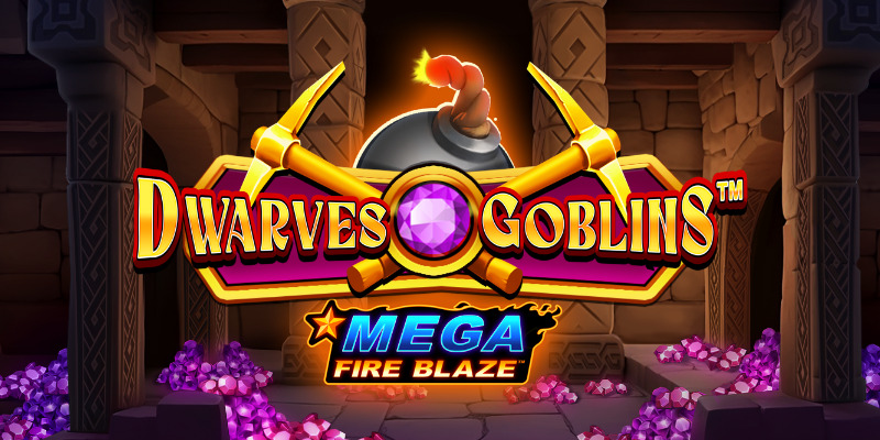 Mega Fire Blaze: Dwarves and Goblins -  A Deep Dive (and Maybe a Cave-In)