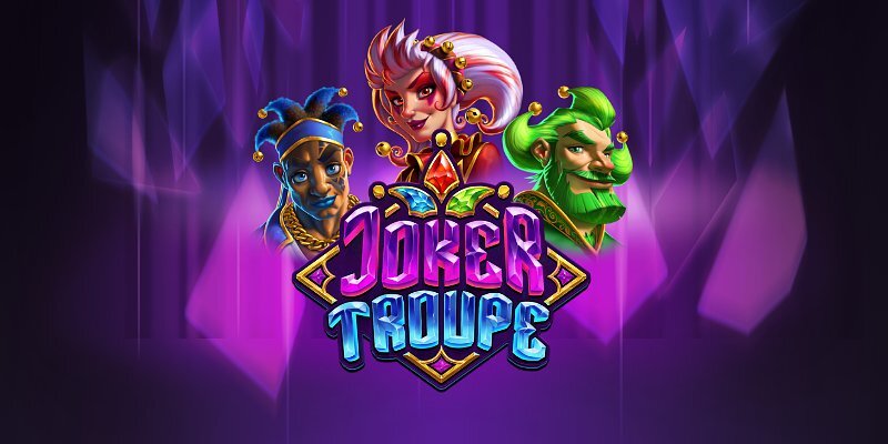 Joker Troupe Slot:  These Jokers Ain't Clownin' Around