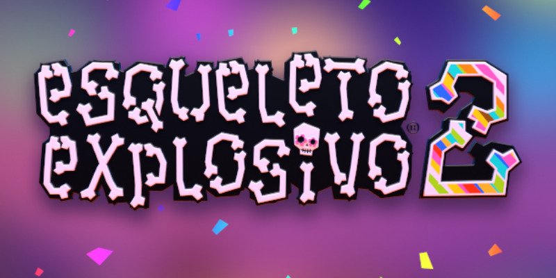 Esqueleto Explosivo 2: This Slot's the Bomb