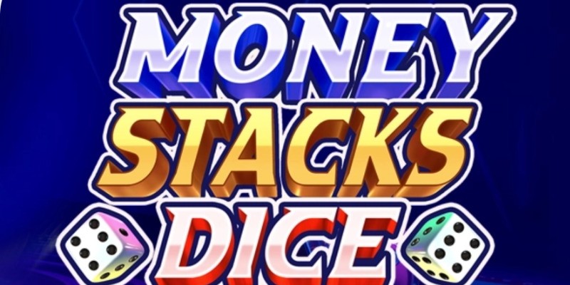 Hit Up These Joints for Money Stacks Dice