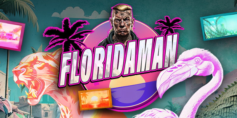 Floridaman Slot:  Florida Gonna Florida