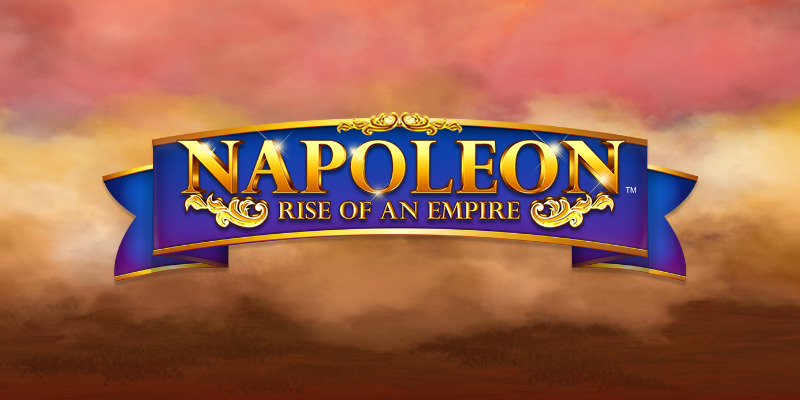 Napoleon: Rise of an Empire Slot –  Bloody Good or Just Bloody Awful?