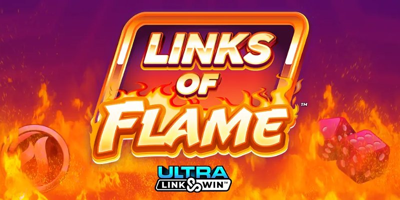 Links of Flame Slot:  Burn Baby Burn?