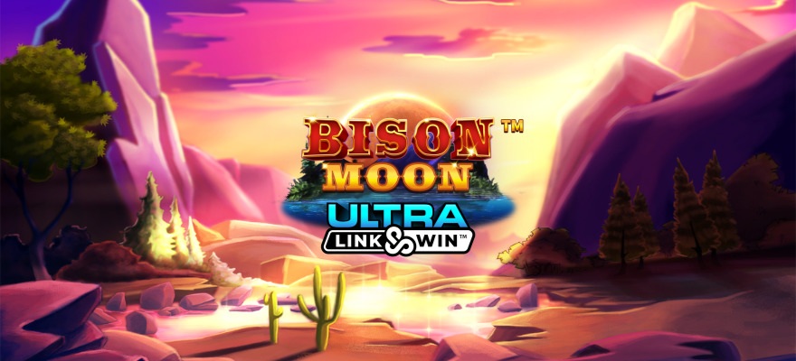 Bison Moon Ultra Link & Win:  Stampede for Cash or Get Trampled?